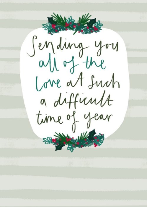 Sending You Love At Such A Difficult Time Of Year Christmas Card