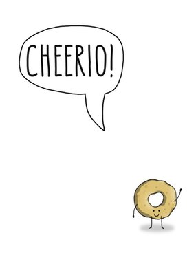 Happy Waving Cheerio Leaving Card