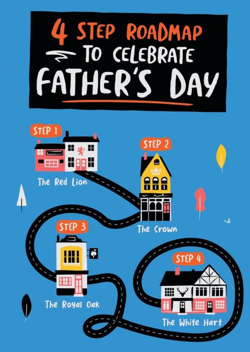 4 Step Roadmap To Celebrate Fathers Day Card