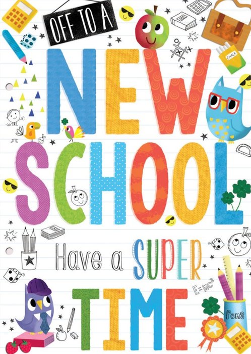 Off To A New School Have A Super Time Typographic Card