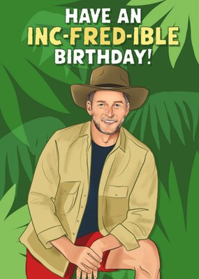 Have An Inc-Fred-ible Birthday! Card