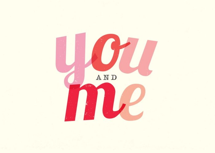 You And Me Happy Valentine's Day Card