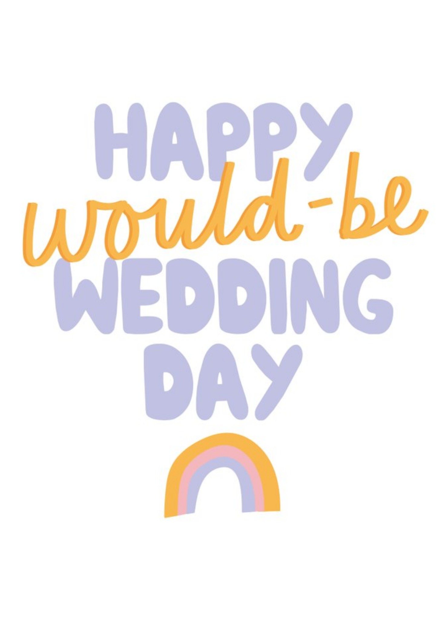 Happy Would Be Wedding Card Ecard