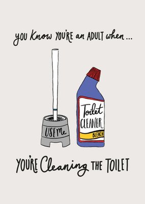 You Know Youre An Adult When Youre Cleaning The Toilet Adulting Card