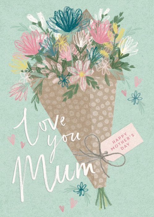 Mother's Day Card - love you mum - flowers