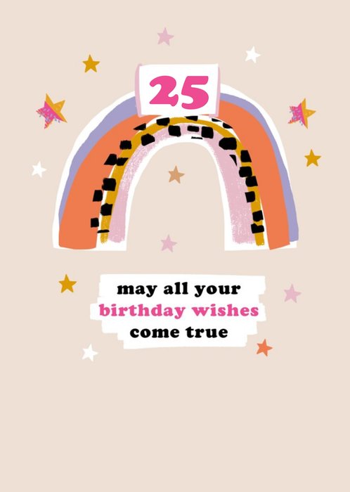 So Groovy May All Your Birthday Wishes Come True Rainbow 25th Birthday Card