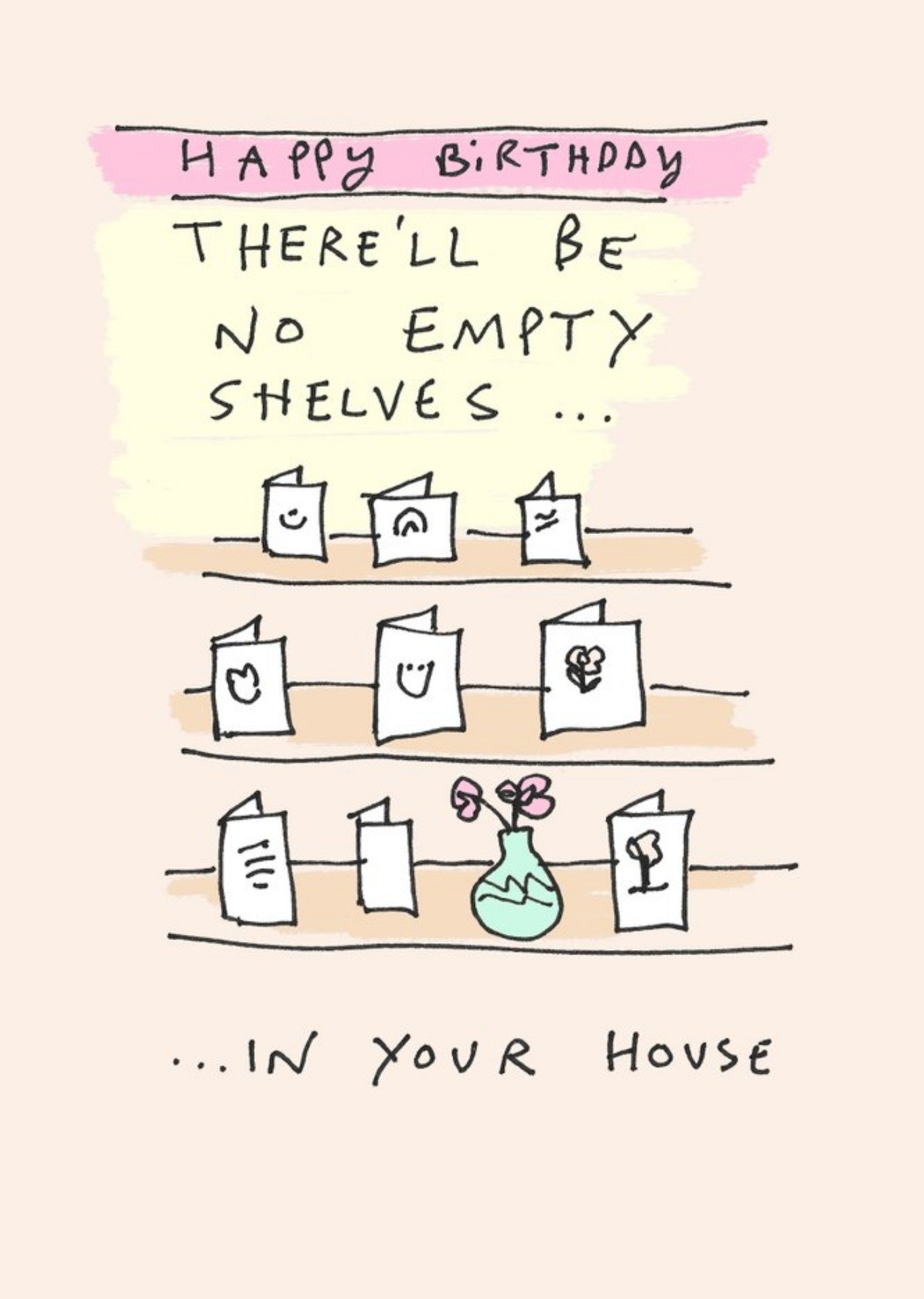 Felt Studios Funny Illustrated No Empty Shelves Birthday Card Ecard