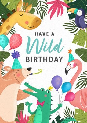Floral Framed Animals Celebrating Have a Wild Birthday Card