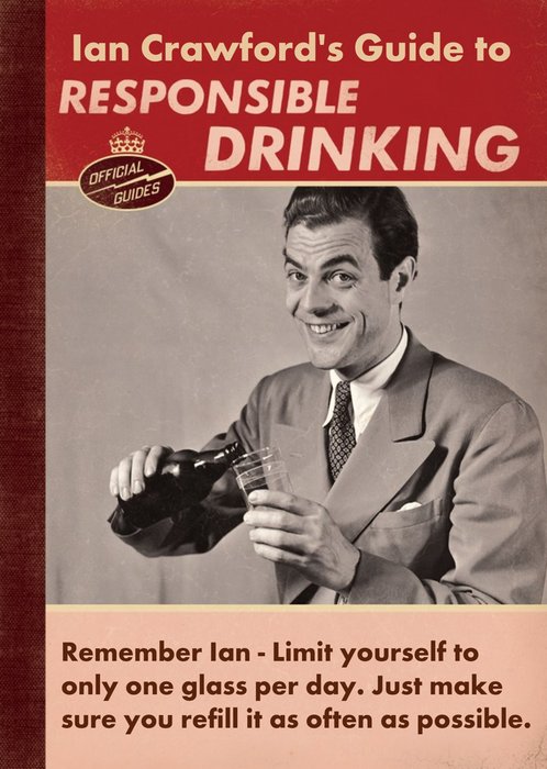 Responsible Drinking Birthday Card - Personalised Birthday Card