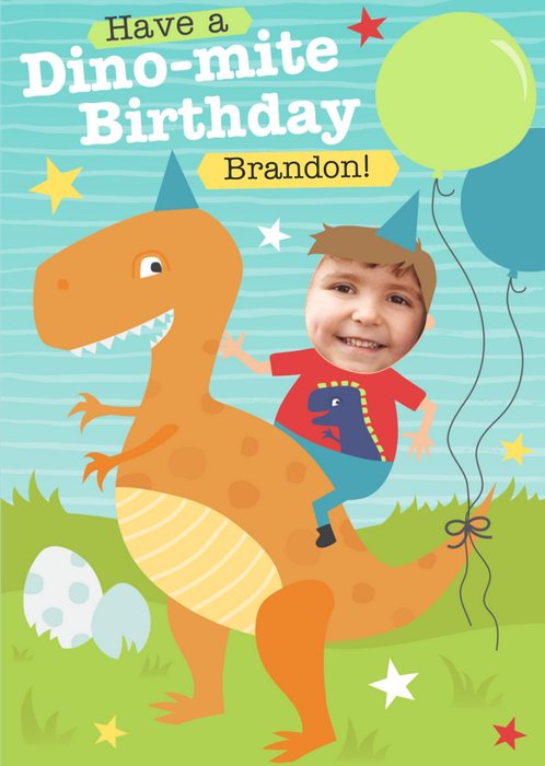 Have A Dino-Mite Birthday Photo Upload Card