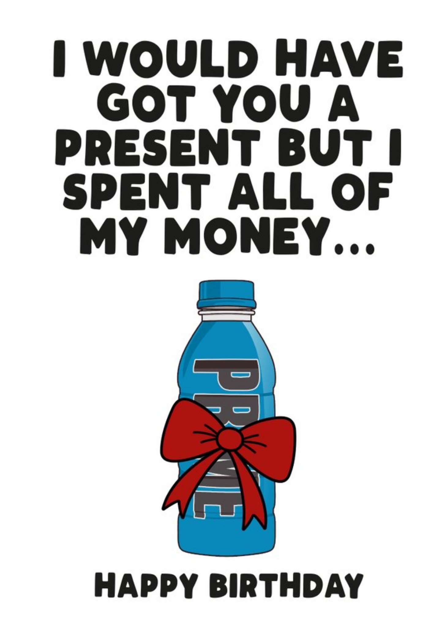 But I Spent All My Money On... Bottle Illustration Card Ecard