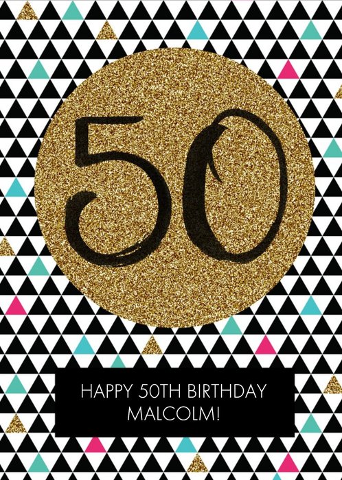 Metallic Geometric Triangles Personalised Happy 50th Birthday Card