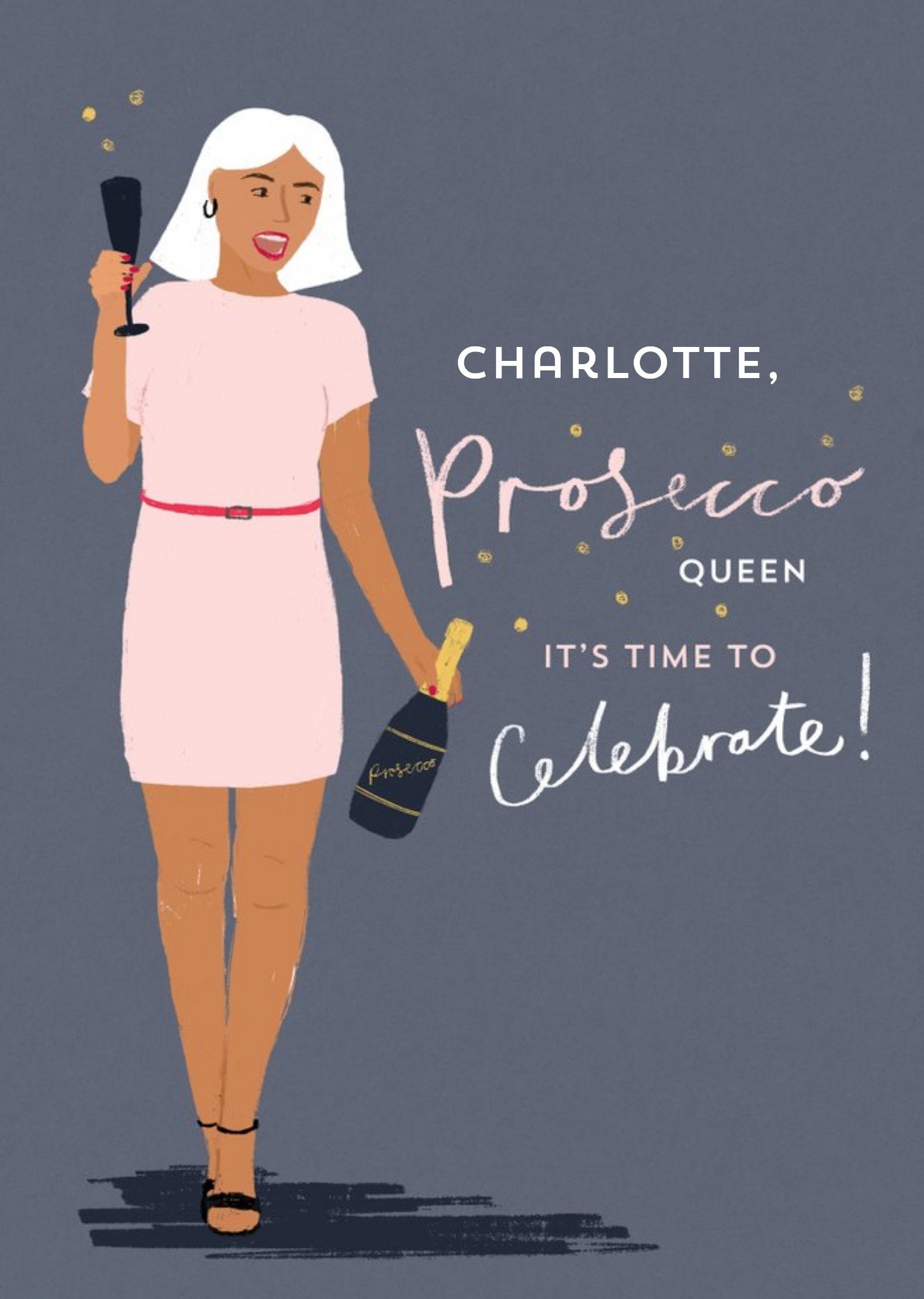 Moonpig Prosecco Queen It's Time To Celebrate Birthday Card Ecard