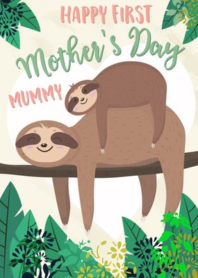 Happy Sloths Happy First Monther's Day Card