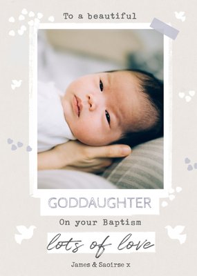 To A Beautiful Goddaughter On Your Baptism Lots of Love Photo Upload Card
