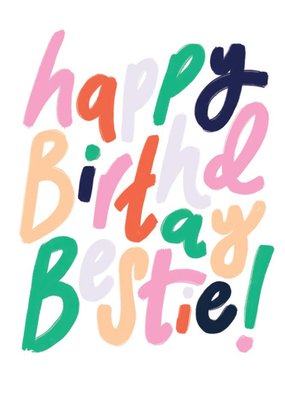 Chloe Turner Typography Bestie Birthday Card