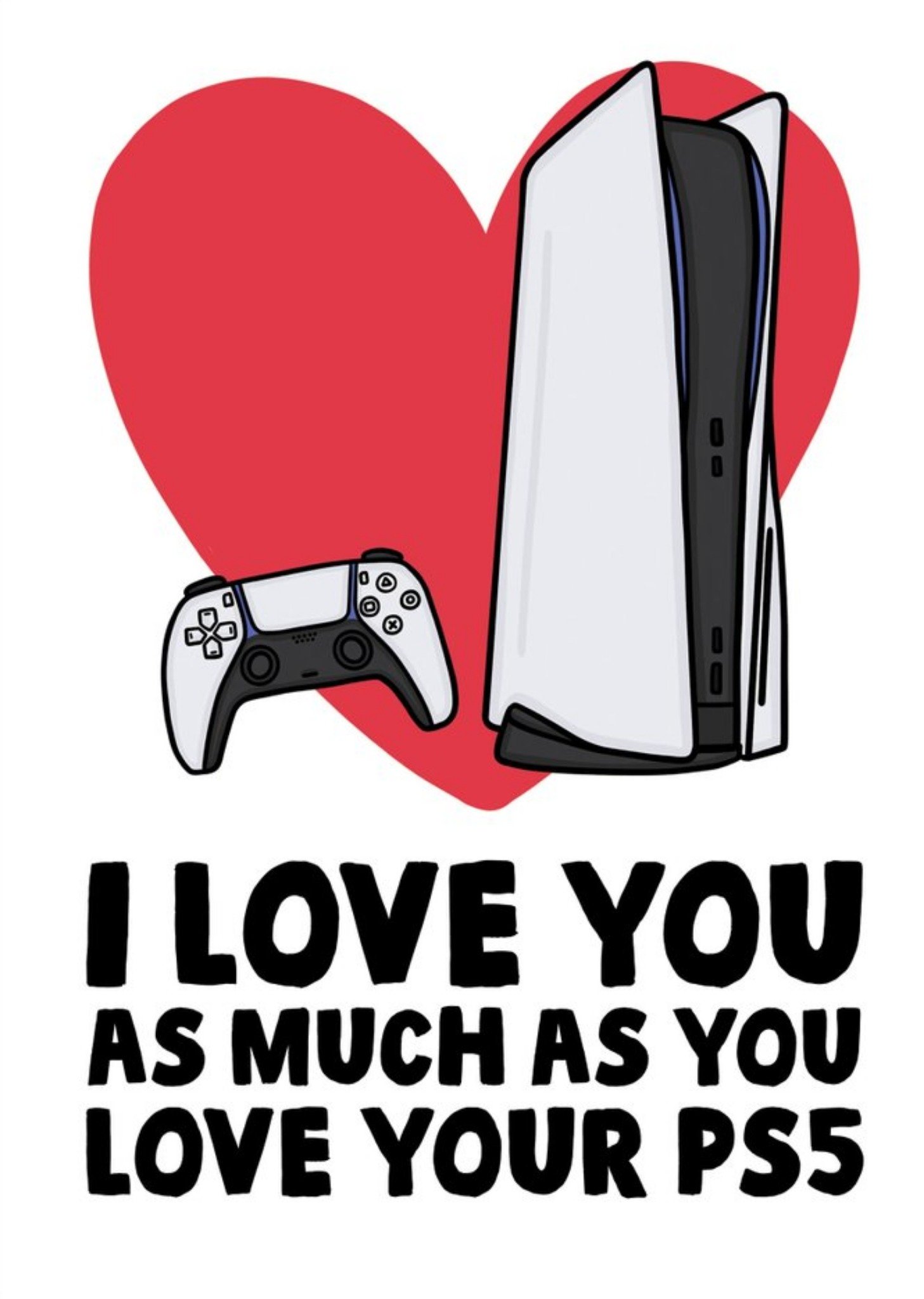 Other Funny I Love You As Much As You Love Your Gaming Console Valentine's Day Card Ecard