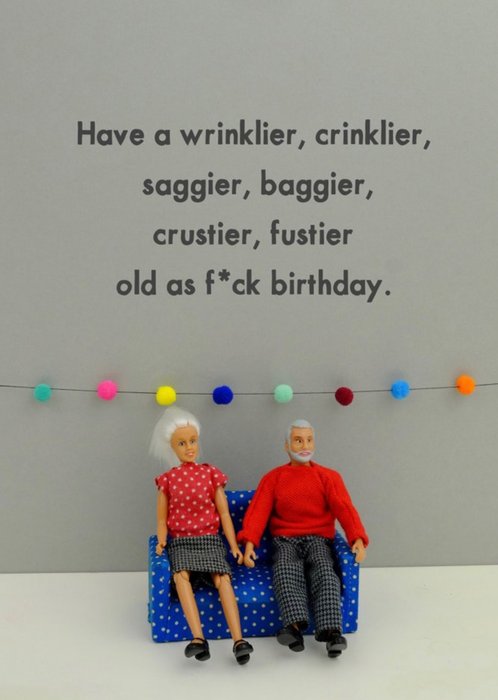 Funny Have A Wrinklier Birthday Card
