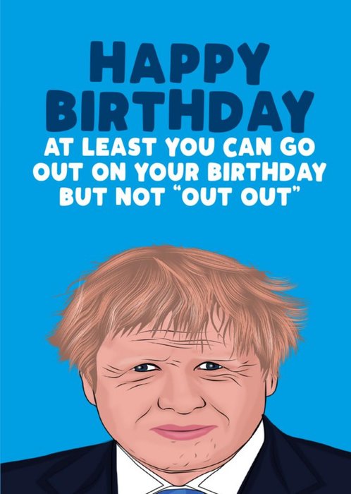 Happy Birthday Go Out Out Card