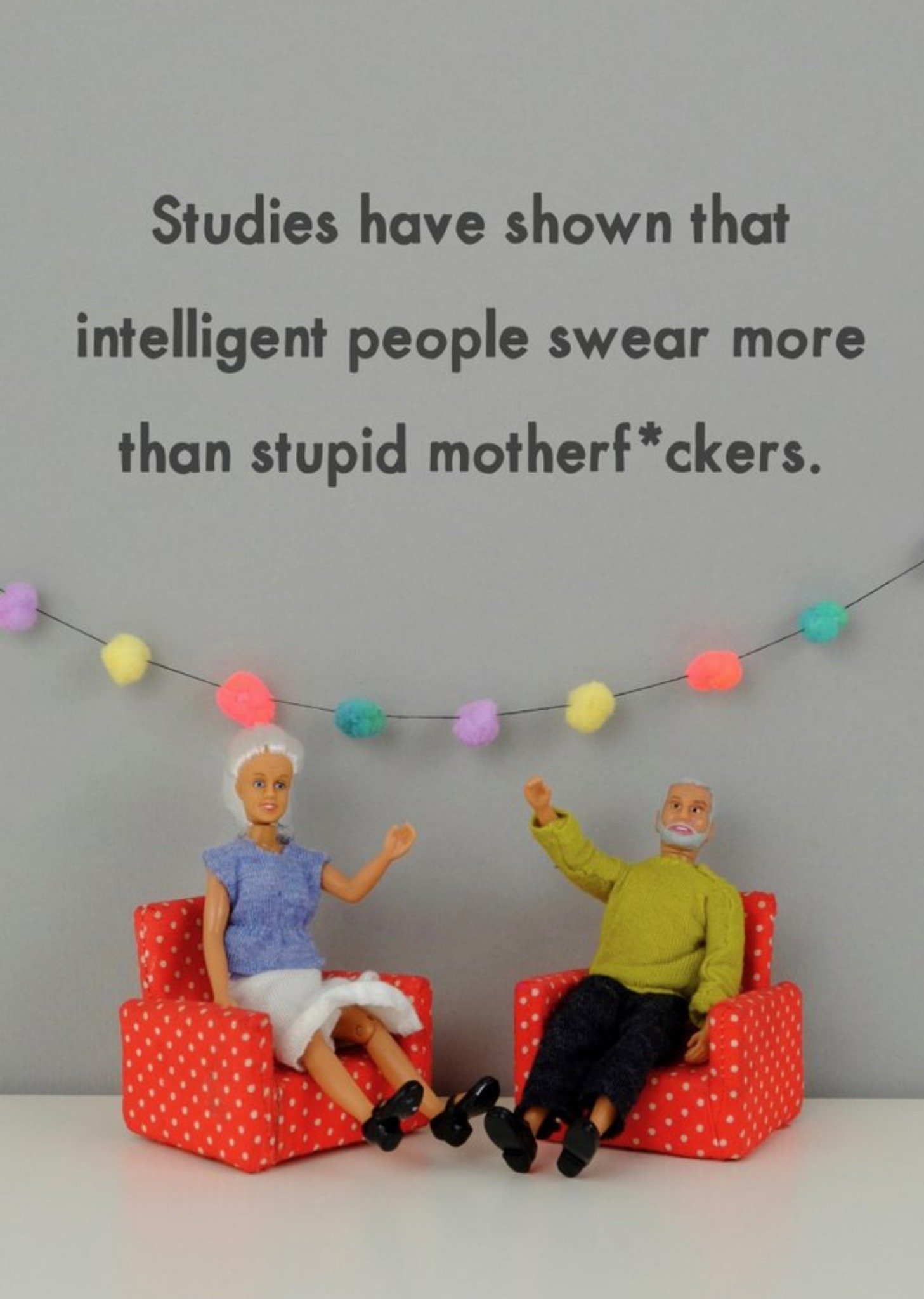 Bold And Bright Funny Photograph Of A Female And Male Doll Sitting In Armchairs Just To Say Card Ecard