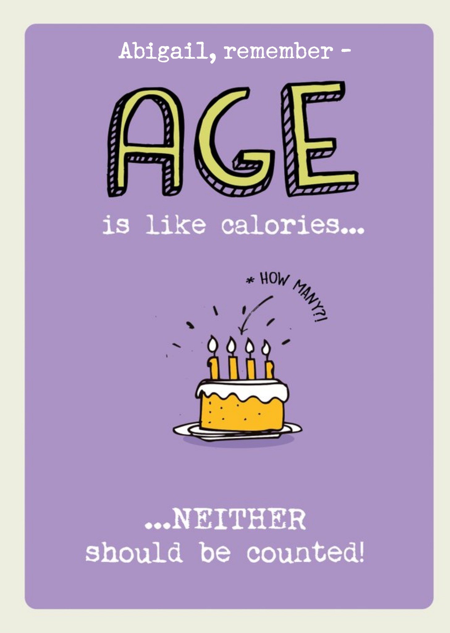 Moonpig Funny Old Age And Cake Calories Personalised Birthday Card Age Is Like Calories, Large