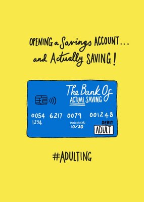 Opening A Savings Account And Actually Saving Adulting Card