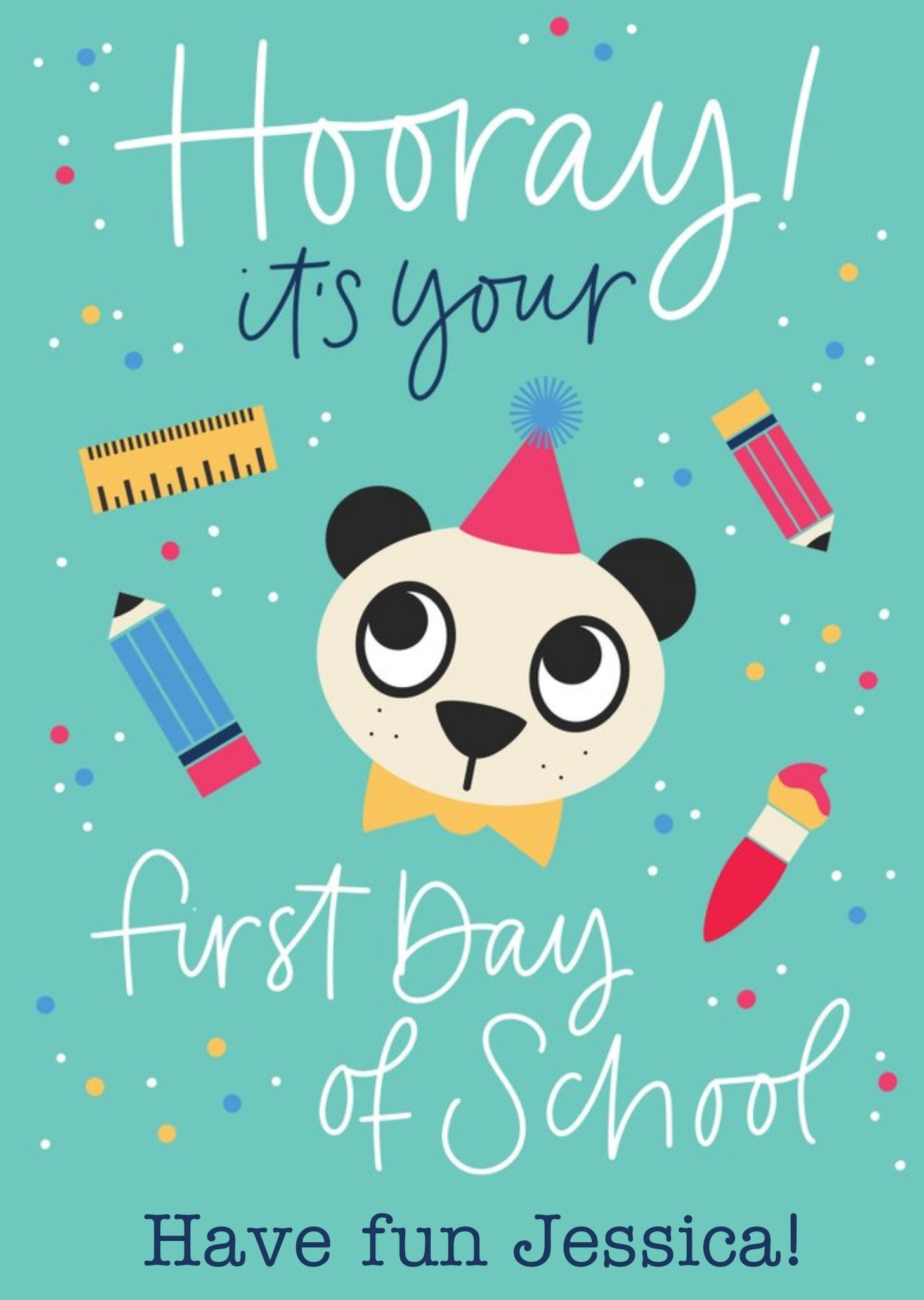 Cute Illustration Of A Bear And Stationery Hooray Its Your First Day Of School Card Ecard