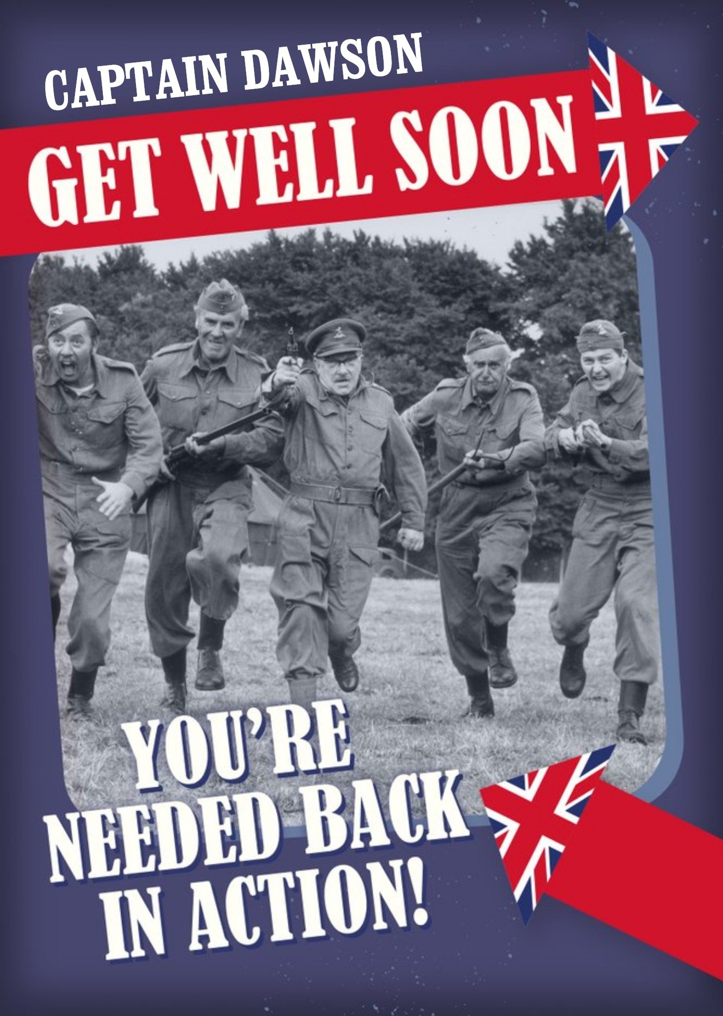 Retro Humour Dad's Army You're Needed Back In Action Get Well Soon Card, Large