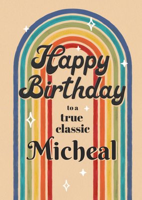 Happy Birthday To A True Classic Card