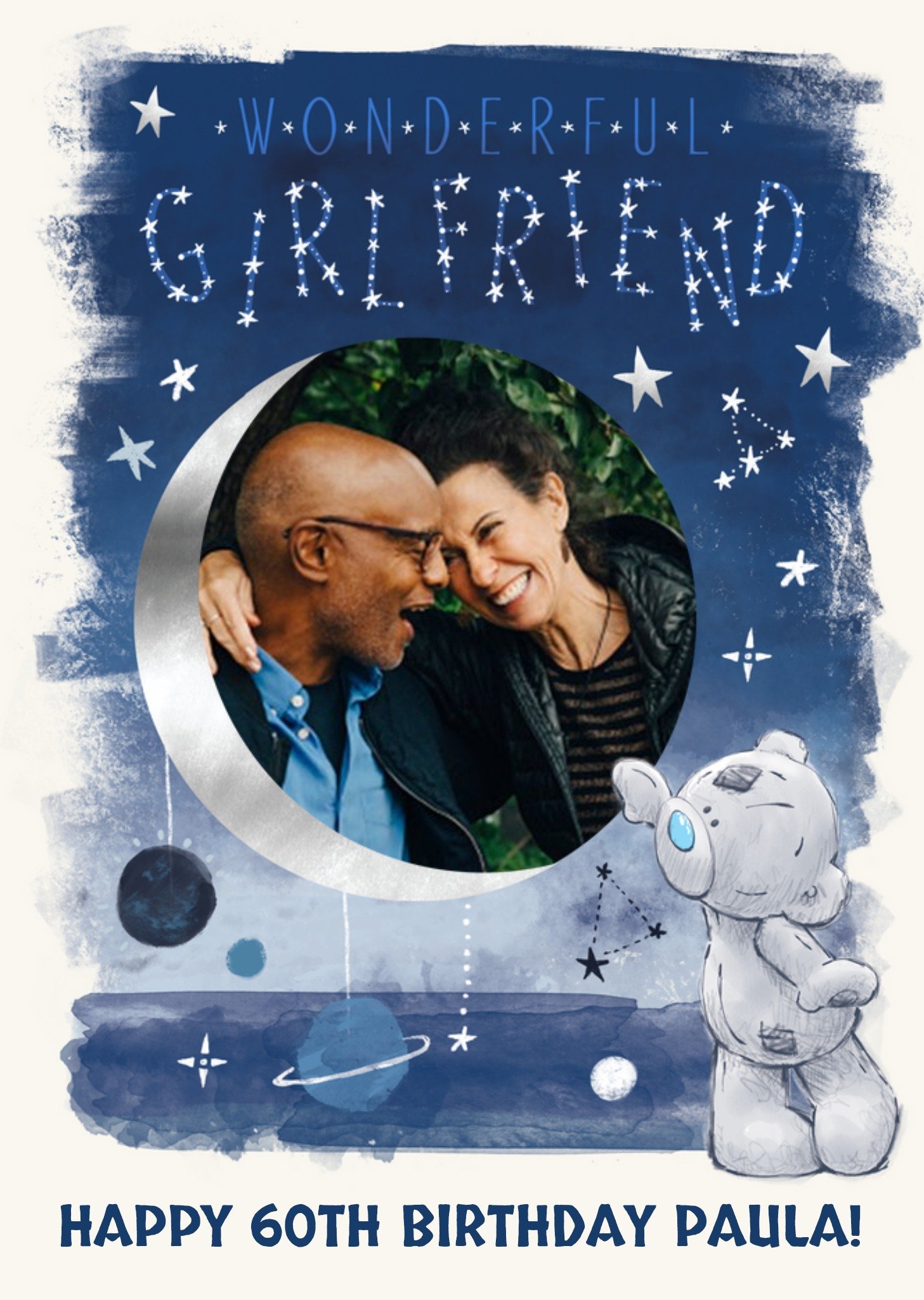 Me To You Tatty Teddy Space themed 60th Birthday Photo Upload Card For Girlfriend Ecard