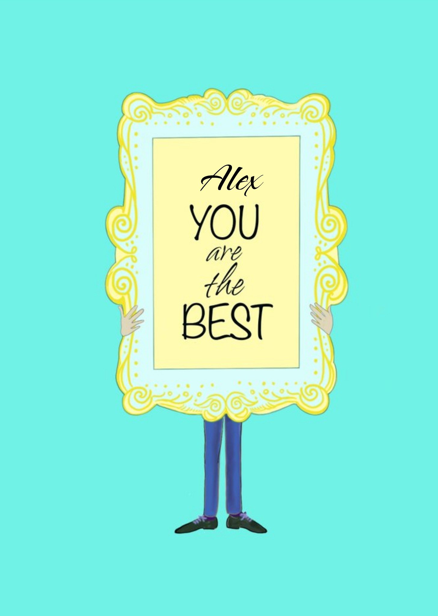 Moonpig Illustration Of A Person Holding A Large Decorative Picture Frame You Are The Best Card