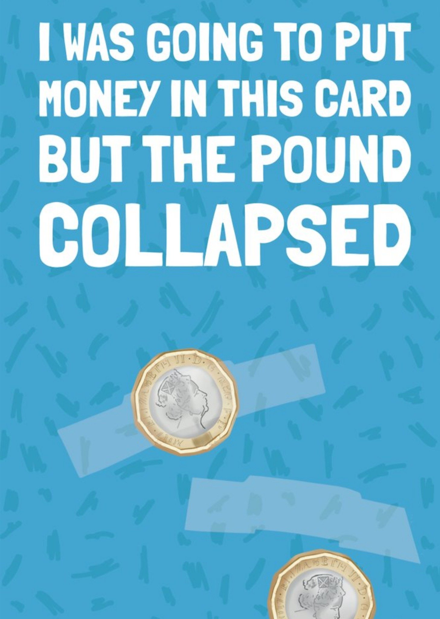 But The Pound Collapsed Card Ecard