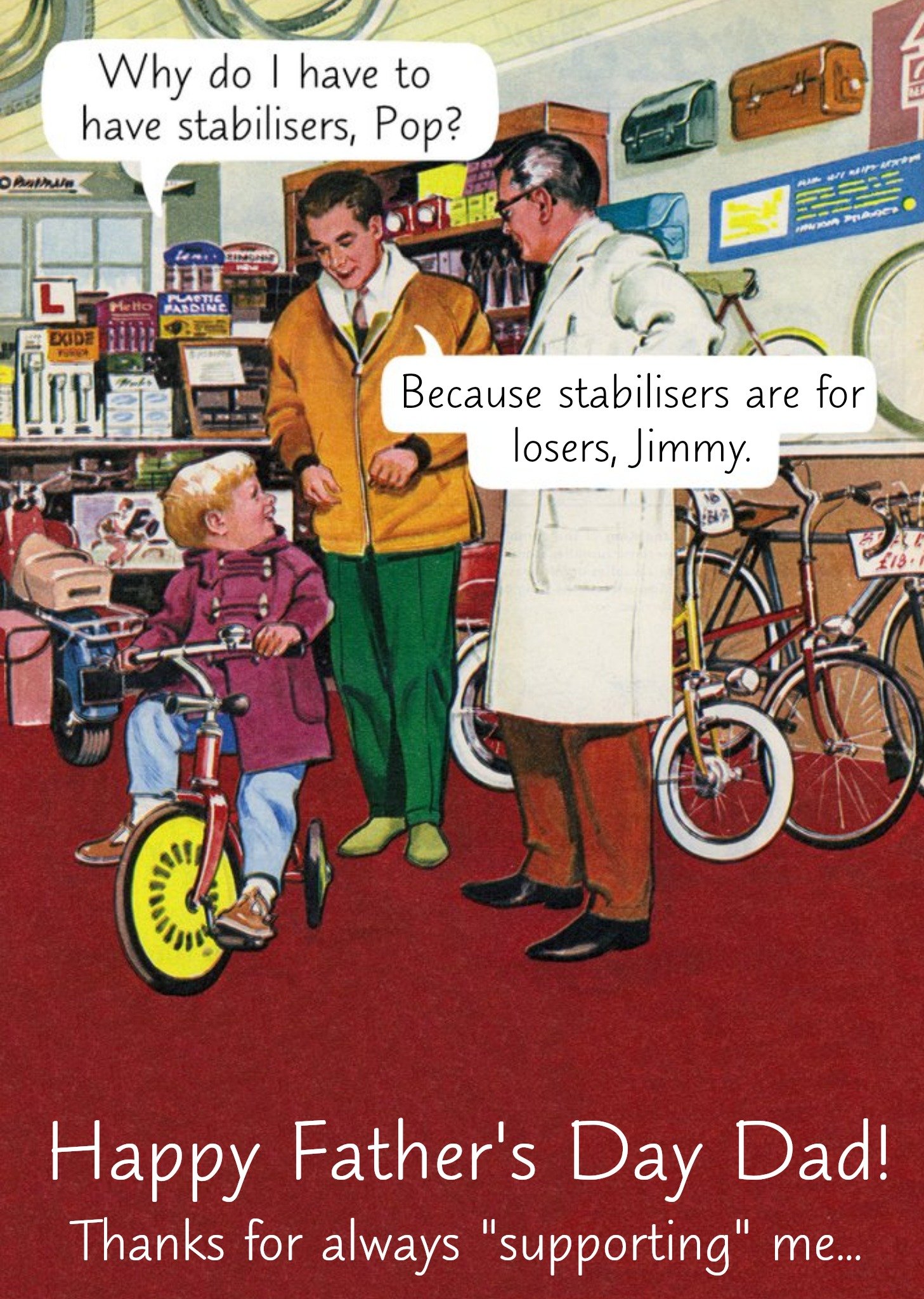 Why Do I Have To Have Stabilisers Funny Happy Father's Day Card Ecard