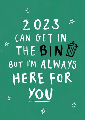2023 Can Get In The Bin I'm Here For You Card For The Calm Charity