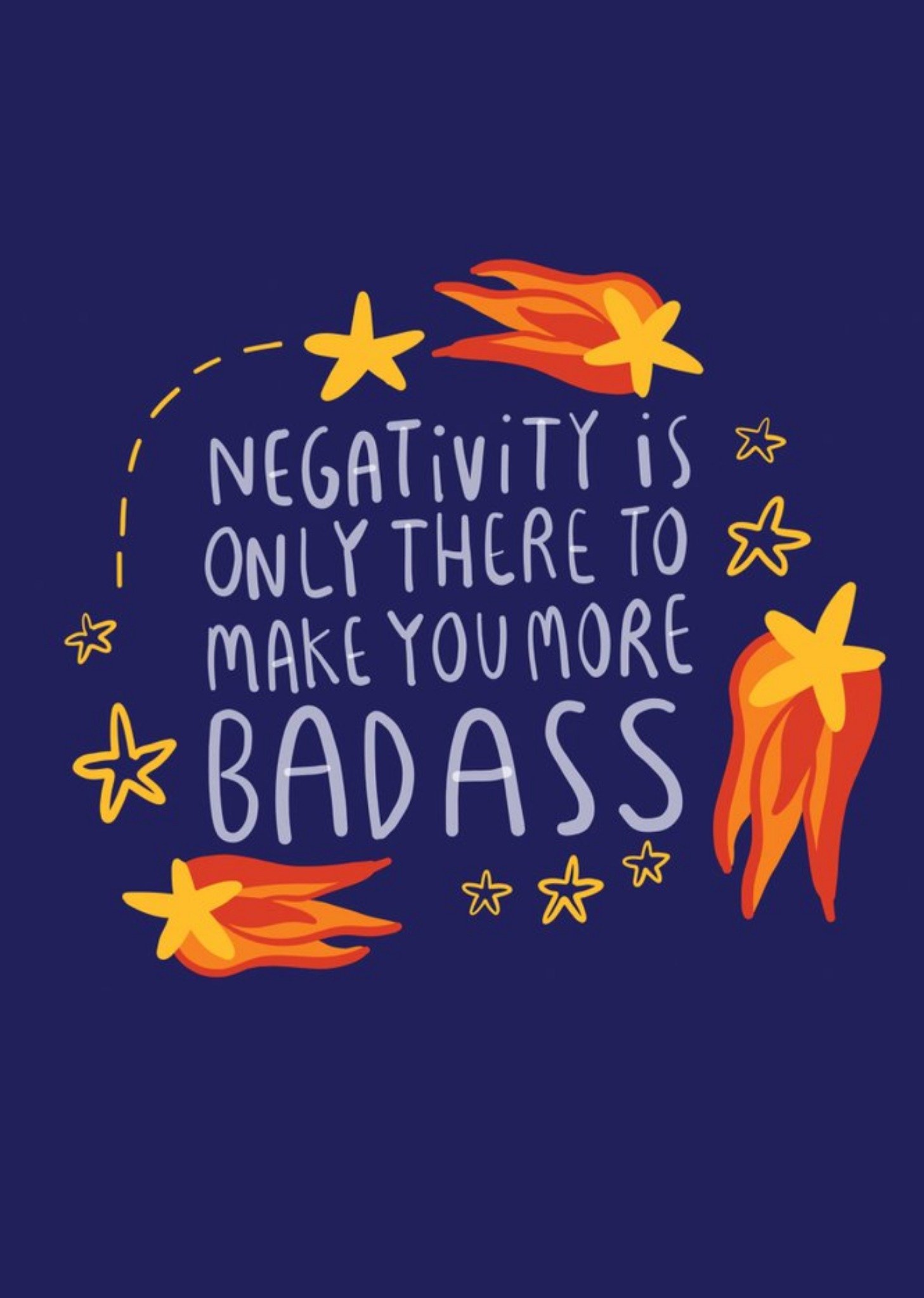Moonpig Negativity Is Only There To Make You More Badass Thinking Of You Card, Large