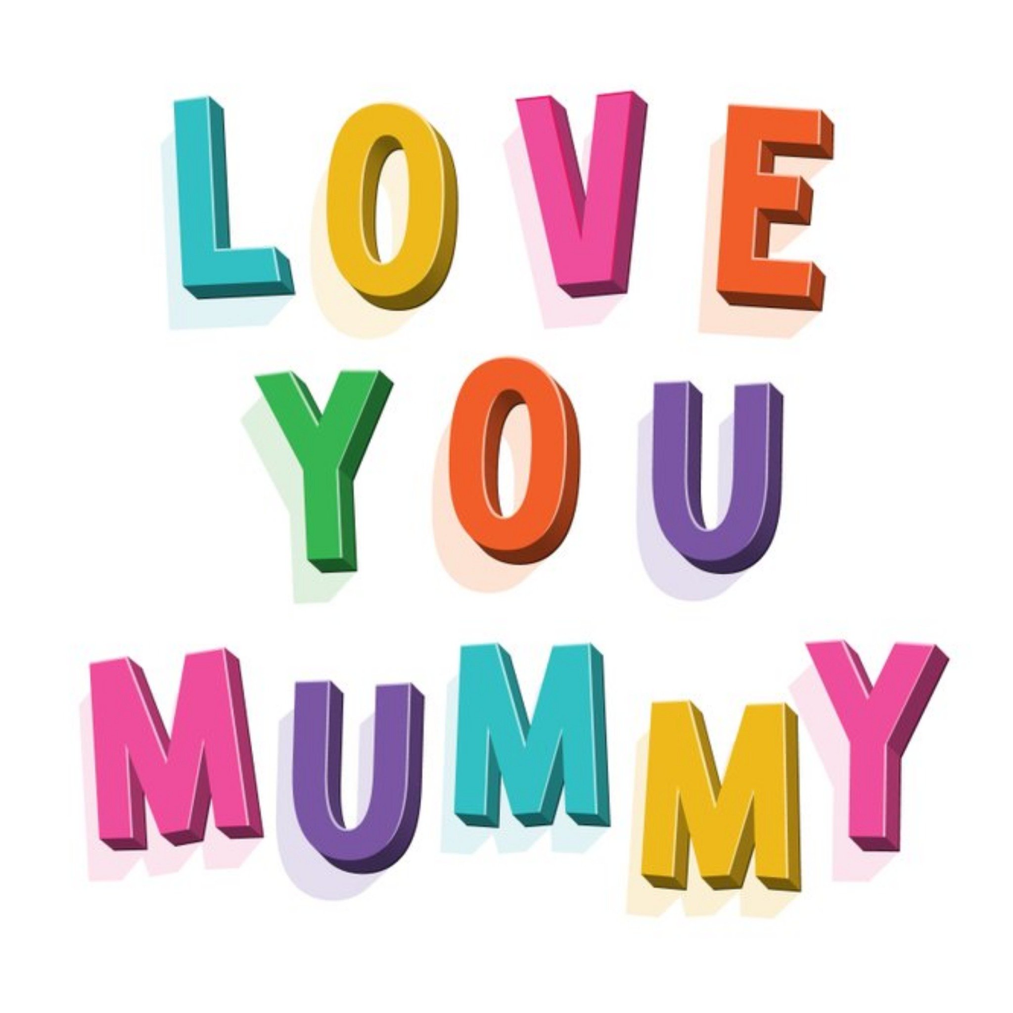 Typographic Lettering Love You Mummy Card, Square