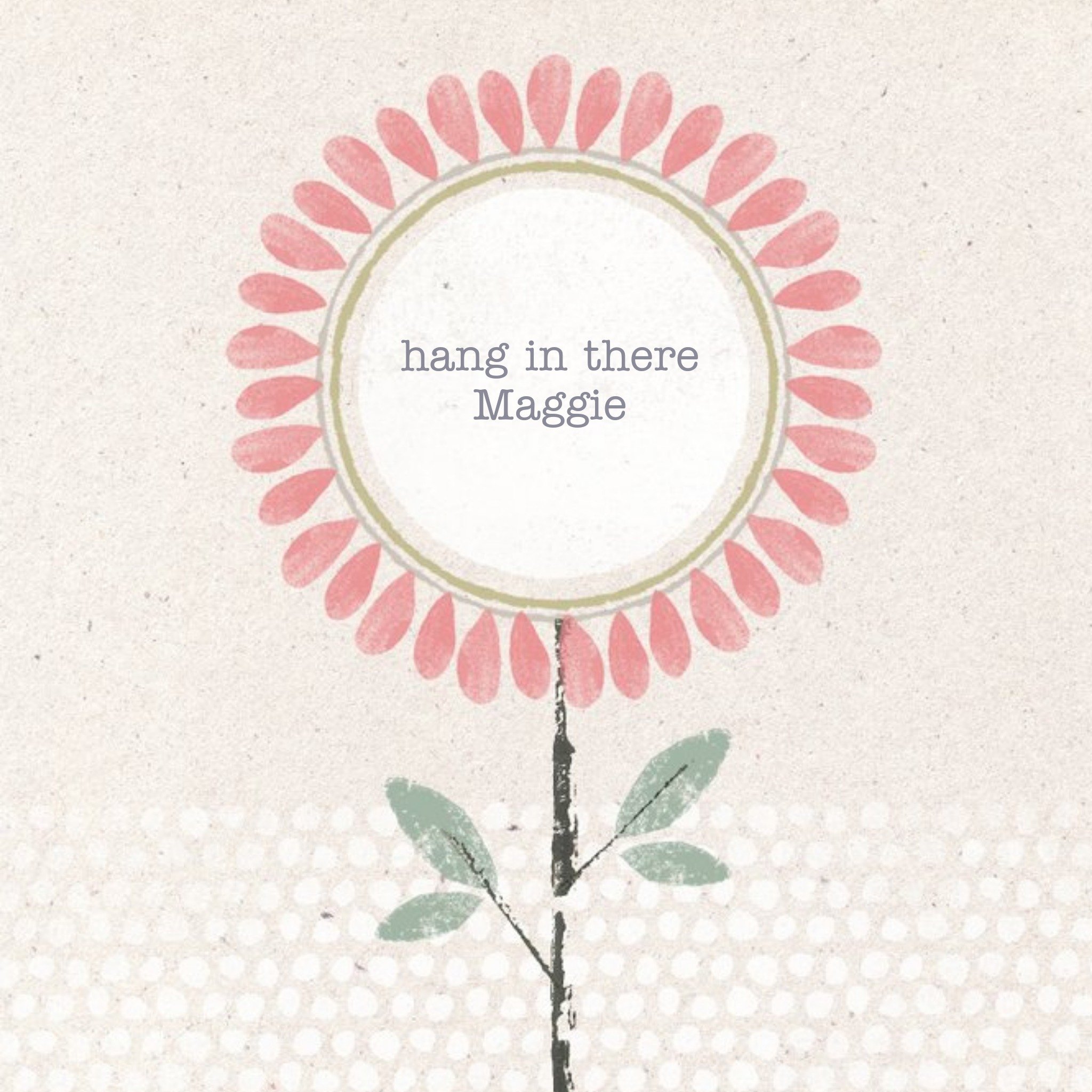 Flower Print Hang In There Personalised Thinking Of You Card, Square