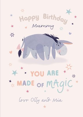 Winnie The Pooh Eeyore Made Of Magic Mummy Birthday Card