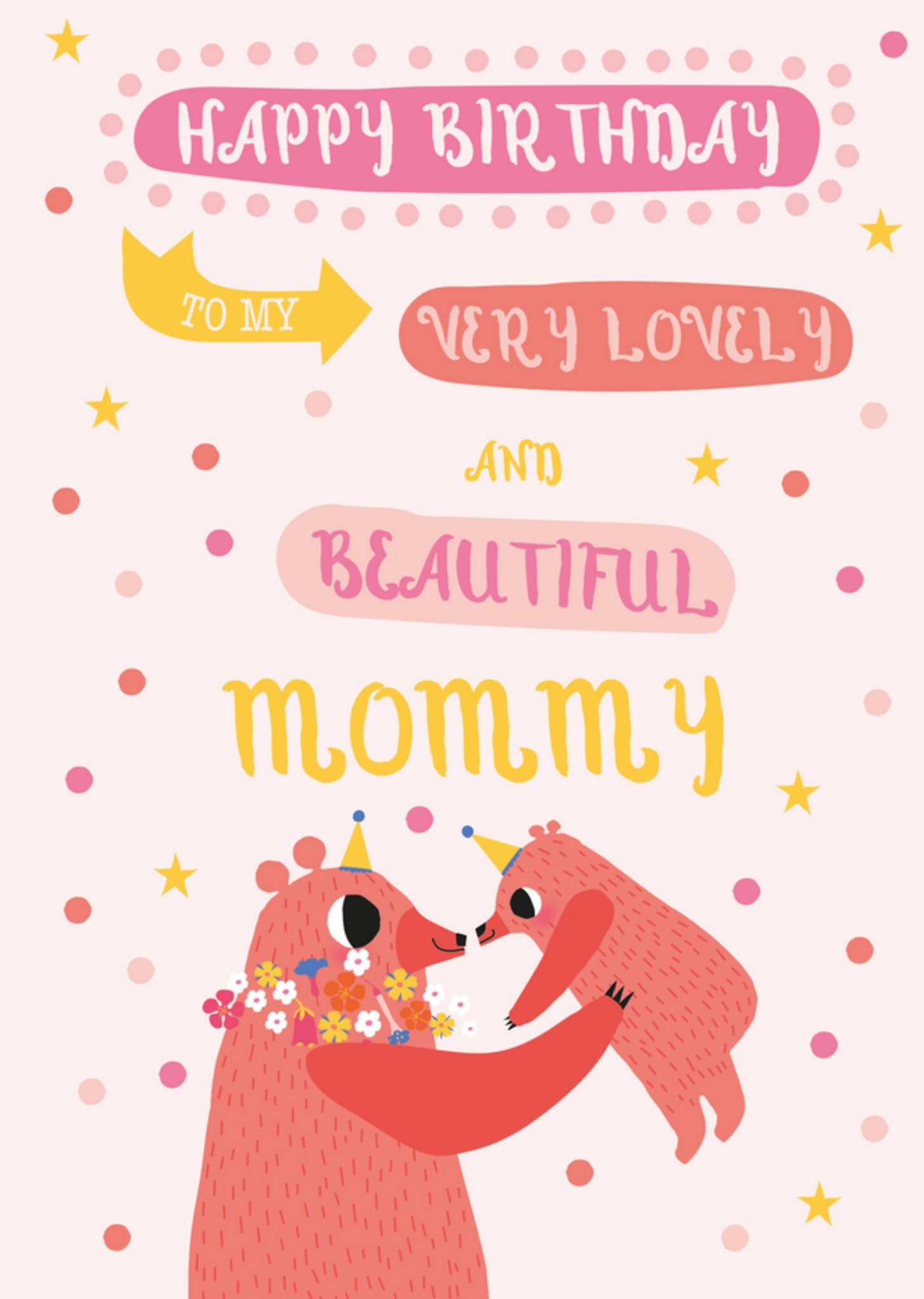 Moonpig Happy Birthday To My Very Lovely And Beautiful Mommy Birthday Card Ecard