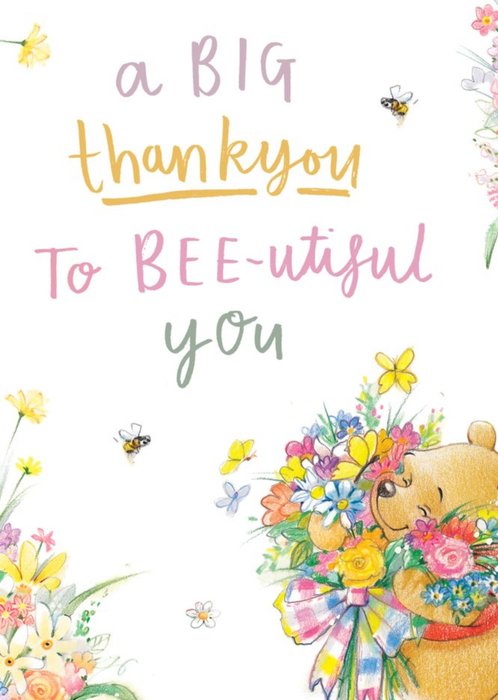 Winnie The Pooh A Big Thank You To Bee-utiful You Card