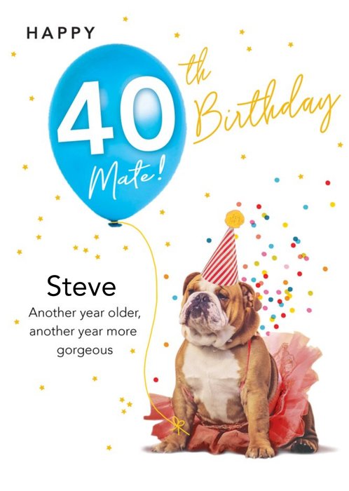 Clintons Funny Illustrated Bulldog Customisable 40th Birthday Card