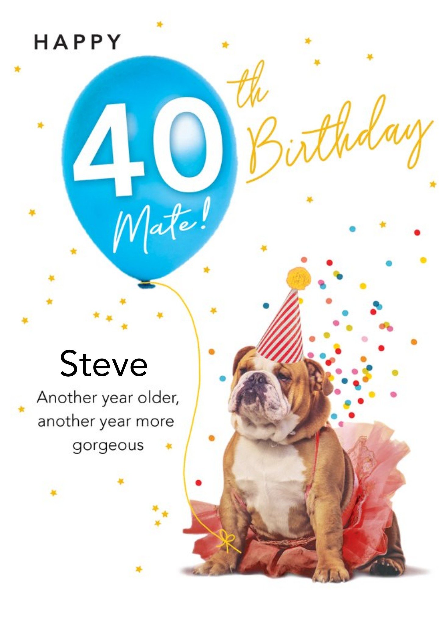 Clintons Funny Illustrated Bulldog Customisable 40th Birthday Card Ecard