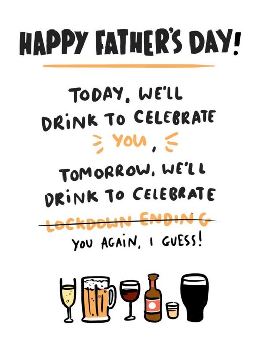 Funny Lockdown Today We'll Drink To Celebrate You Father's Day Card
