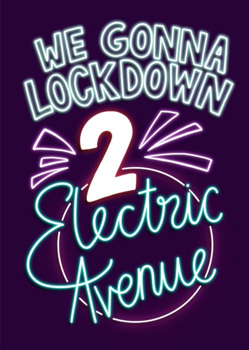 We Gonna Lockdown 2 Electric Avenue Card