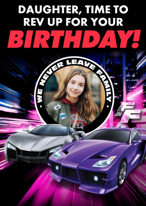 Fast and Furious Daughter Photo Upload Birthday Card
