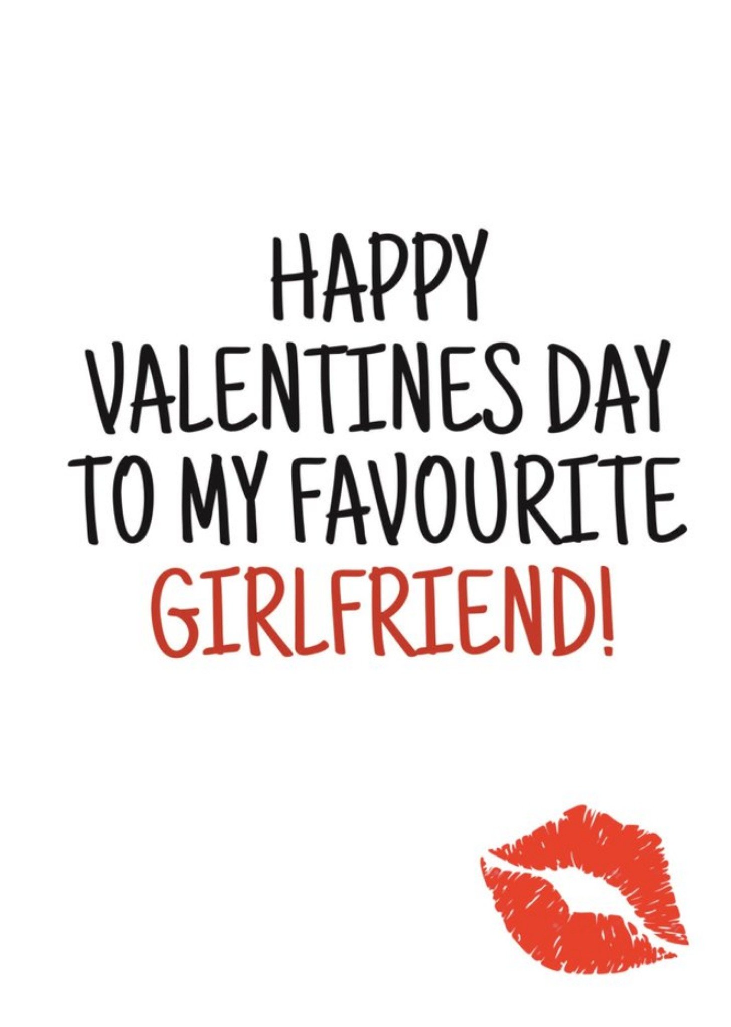 Banter King Typographical Happy Valentines Day To My Favourite Girlfriend Card Ecard