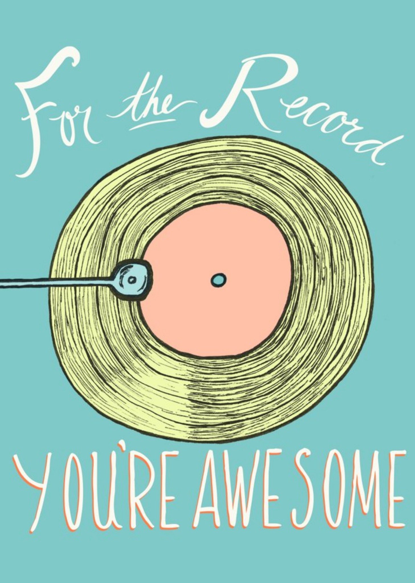 For The Record Your Awesome Typographic Card Ecard