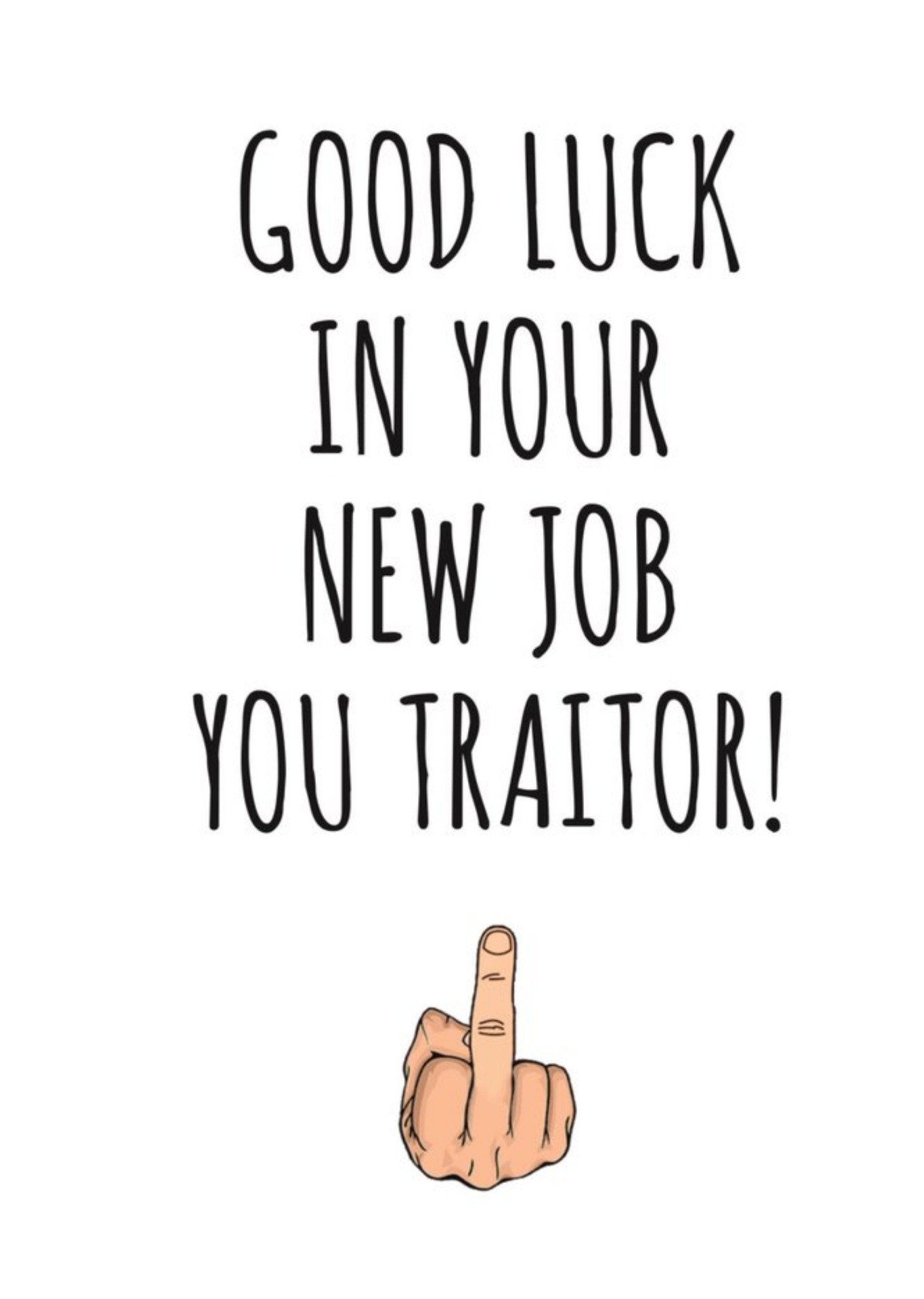 Banter King Typographical Good Luck Convincing Your New Neighbours Youre Normal Card Ecard