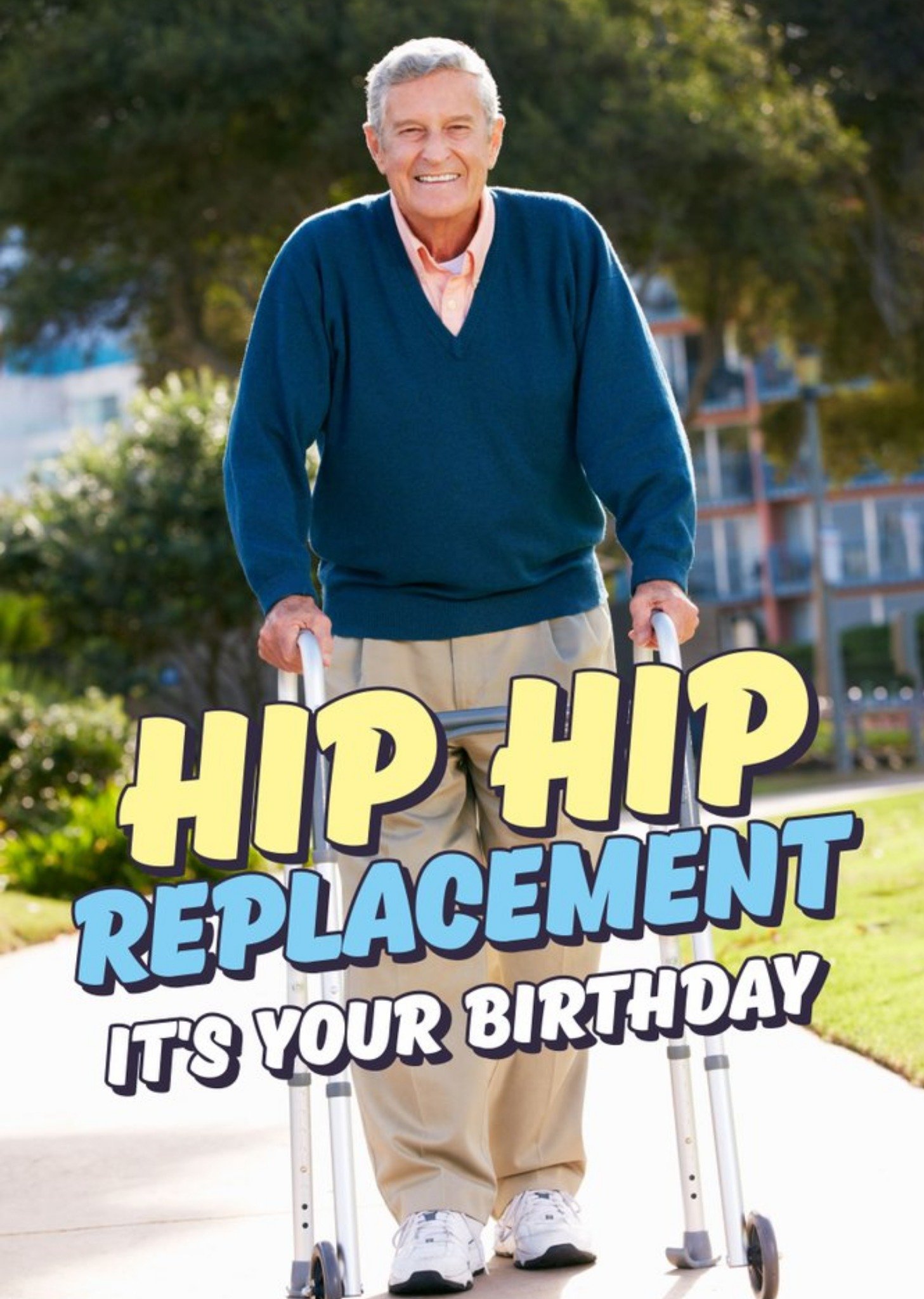 Dean Morris Hip Hip Replacement Birthday Card Ecard