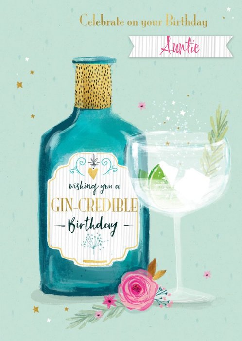 Illustrated Gin Botle Celebrate on Your Birthday Auntie Gin Credible Birthday Card